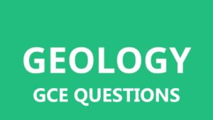 GCE O-Level Geology Past Questions